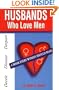 Husbands Who Love Men