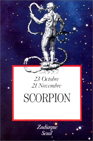 Zodiaque : Scorpion by André Barbault