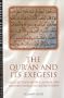 The Qur'an and Its Exegesis: Selected Texts with Classical and Modern Muslim Interpretations (Oneworld Classics in Religious)