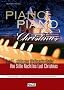 Piano Piano Christmas - Weihnachtslieder f�r Klavier