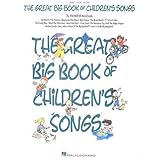 The Great Big Book of Children's Songs [Paperback]