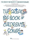 The Great Big Book of Children's Songs (Piano/Vocal/Guitar Songbook)