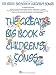 The Great Big Book of Children's Songs (Piano/Vocal/Guitar Songbook)