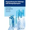 Begutachtung der Haltungs- und Bewegungsorgane