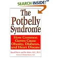 The Potbelly Syndrome: How Common Germs Cause Obesity, Diabetes, And Heart Disease by Russell Farris and Per Marin