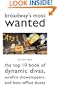 Broadway's Most Wanted(TM): The Top 10 Book of Dynamic Divas, Surefire Showstoppers, and Box-Office Busts
