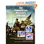 An American History Album: The Story of the United States Told Through Stamps