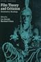 Film Theory and Criticism: Introductory Readings