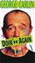 George Carlin - Doin' It Again [VHS]