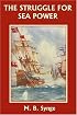 The Struggle for Sea Power (Yesterday's Classics)