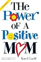 Power of a Positive Mom