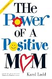 The Power of a Positive Mom: Gift Edition