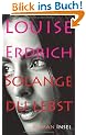 Solange du lebst: Roman