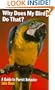 Why Does My Bird Do That (Howell Reference Books)