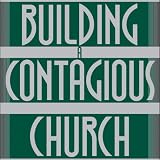 Building a Contagious Church