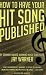 How to Have Your Hit Song Published and Updated by Jay Warner