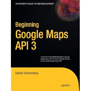 Beginning Google Maps API 3