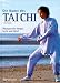 Die Kunst des Tai Chi. �bungen f�r K�rper, Seele und Geist.