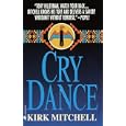 Cry Dance Kirk Mitchell