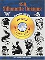 150 Silhouette Designs CD-ROM and Book (Electronic Clip Art)