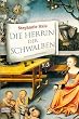 Die Herrin der Schwalben: Ein Historischer Roman