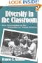 Diversity in the Classroom: New Approaches to the Education of Young Children (Early Childhood Education Series (Teachers College Pr))