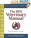 The BHS Veterinary Manual (British Horse Society)