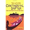 Continental Drifter: Taking the Low Road with the First Grand Tourist