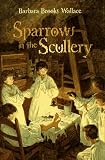 Sparrows in the Scullery