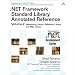 .NET Framework Standard Library Annotated Reference, Volume 2: Networking Library, Reflection Library, and XML Library