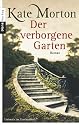 Der verborgene Garten: Roman