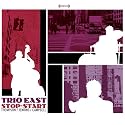 Trio East Stop-Start