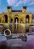 Orangeries: Palaces of Glass : Their History and Development (Evergreens)