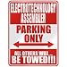  ELECTROTECHNOLOGY ASSEMBLER PARKING ONLY  PARKING SIGN OCCUPATIONS