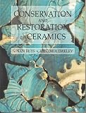 Conservation and Restoration of Ceramics (Conservation & museology)