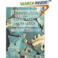 Conservation and Restoration of Ceramics (Conservation and Museology) by Susan Buys and VICTORIA OAKLEY