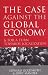 The Case Against the Global Economy: And for Local Self-reliance