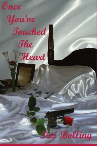 Once You've Touched The Heart (The Heart Series) (Volume 1)
