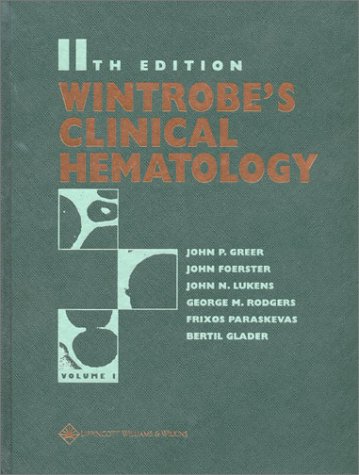 Wintrobe's Clinical Hematology (2 Vol. Set)