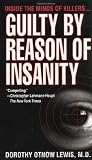 Guilty by Reason of Insanity