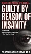 Guilty by Reason of Insanity