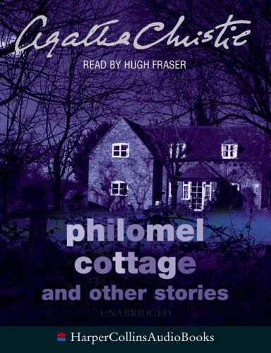Childrens Toyshop  Books : The Listerdale Mystery: Philomel Cottage and Other Stories: Philomel Cottage and Other Stories