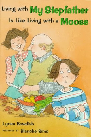 Living with My Stepfather Is Like Living with a Moose