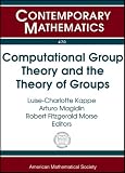 Computational group theory and the theory of groups