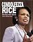 Condoleezza Rice : Being the Best