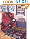Folk Art Friends: Hooked Rugs and Coordinating Quilts (That Patchwork Place)