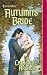 Book Autumn'S Bride (Harlequin Historical Series)