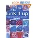 Funk it Up: Customize Your Clothes and Decorate Your Accessories with Paint, Dye, Bleach and Transfers