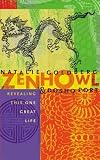 Zen Howl: Revealing This One Great Life