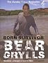 Born Survivor: Bear Grylls